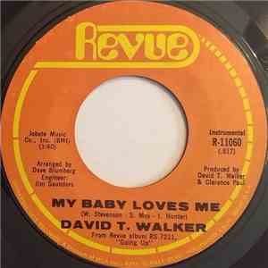 David T. Walker - My Baby Loves Me download mp3 flac