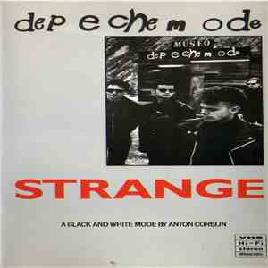 Depeche Mode - Strange (A Black And White Mode By Anton Corbijn) download mp3 flac