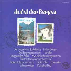 Der Jodler Gerald - Jodel Der Bergen download free