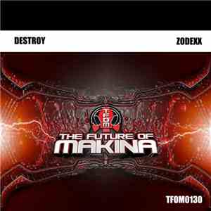 Destroy  - Zodexx download mp3 flac