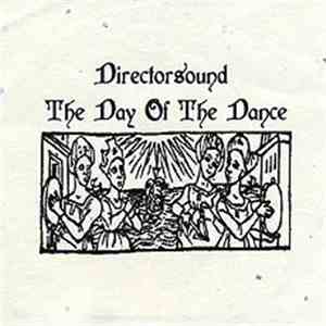 Directorsound - The Day Of The Dance download free