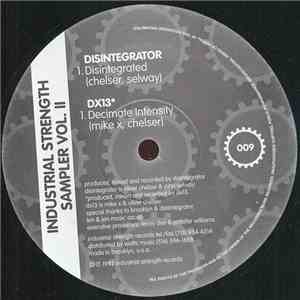 Disintegrator / DX13 - Industrial Strength Sampler Vol. II download free