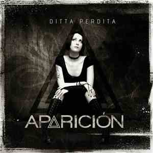 Ditta Perdita - Aparición download free