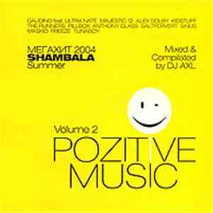 DJ AXL - Pozitive Music Volume 2 download free