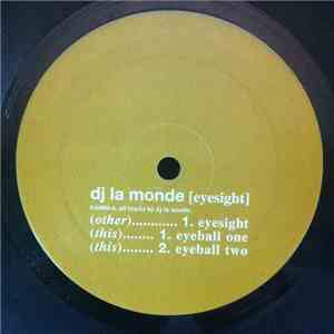 DJ La Monde - Eyesight download free