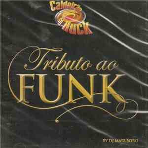 DJ Marlboro - Tributo Ao Funk download free