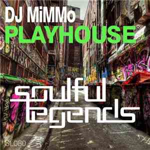 DJ Mimmo  - Playhouse download mp3 flac