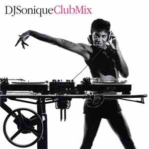 DJ Sonique - Club Mix download mp3 flac