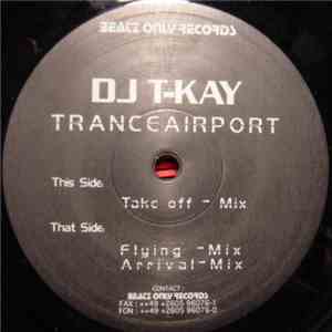 DJ T-Kay - Tranceairport download free