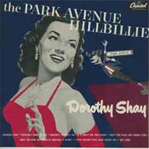 Dorothy Shay - The Park Avenue Hillbillie download free