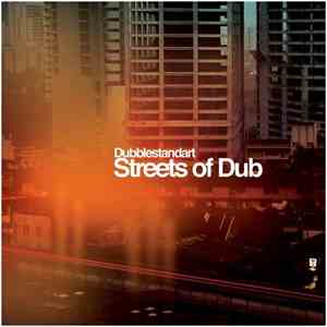 Dubblestandart - Streets Of Dub download mp3 flac