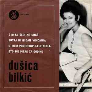 Dušica Bilkić - Što Se Ćeri Ne Udaš download mp3 flac