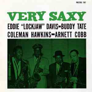Eddie "Lockjaw" Davis - Buddy Tate - Coleman Hawkins - Arnett Cobb - Very Saxy download mp3 flac