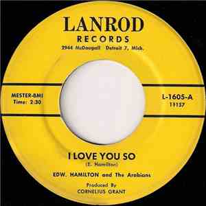 Edw. Hamilton And The Arabians - I Love You So download free