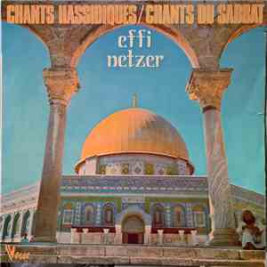 Effi Netzer - Chants Hassidiques / Chants Du Sabbat download mp3 flac