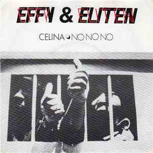 Effy & Eliten - Celina / No No No download mp3 flac