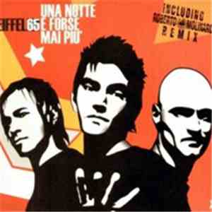 Eiffel 65 - Una Notte Forse Mai Piu' download mp3 flac