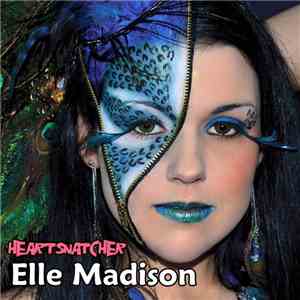 Elle Madison - Heart Snatcher download mp3 flac