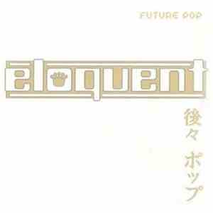 Eloquent  - Future Pop download mp3 flac
