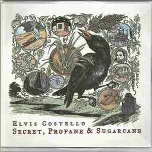 Elvis Costello - Secret, Profane & Sugarcane download mp3 flac
