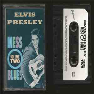 Elvis Presley - Mess O' Blues Volume Two download mp3 flac