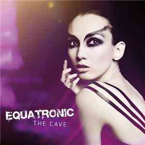 Equatronic - The Cave download free