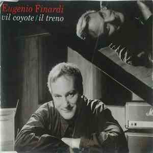 Eugenio Finardi - Vil Coyote / Il Treno download mp3 flac
