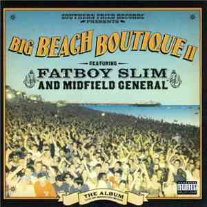 Fatboy Slim And Midfield General - Big Beach Boutique II download mp3 flac