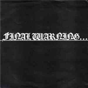 Final Warning  - Out Of Sight Out Of Mind download mp3 flac