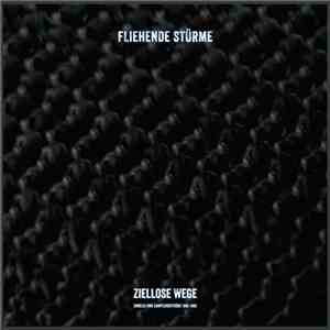 Fliehende Stürme - Ziellose Wege (Singles & Samplerbeiträge 1989-1998) download mp3 flac