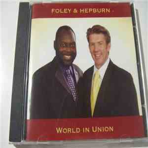 Foley & Hepburn - World In Union download free
