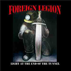 Foreign Legion  - Light At The End Of The Tunnel download mp3 flac