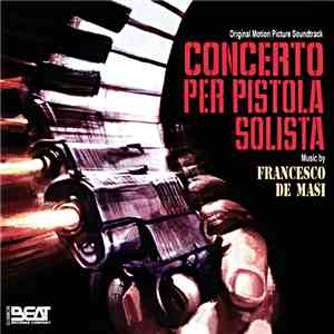 Francesco De Masi - Concerto per pistola solista download free