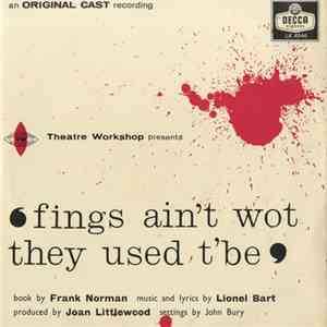 Frank Norman  / Lionel Bart - Fings Ain't Wot They Used T'Be download free