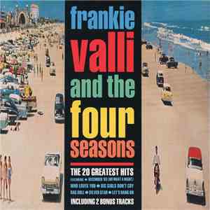 Frankie Valli and The Four Seasons - The 20 Greatest Hits download free