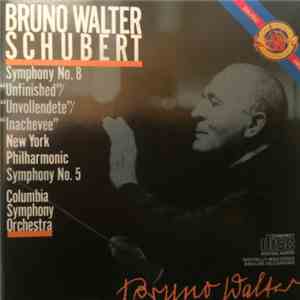 Franz Schubert, Bruno Walter, Columbia Symphony Orchestra - Schubert: Symphony No. 8 "Unfinished"/Symphony No. 5 download mp3 flac