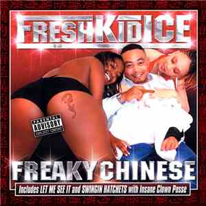Fresh Kid Ice - Freaky Chinese download free