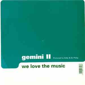 Gemini II - We Love The Music download mp3 flac