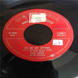 Gene Krupa And His Orchestra - Let Me Off Uptown/Stop! The Red Light's On download free
