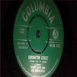 Geoff Love & His Orchestra - Coronation Street (Theme From TV Series) download mp3 flac