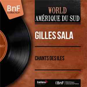 Gilles Sala - Chants Des Iles download mp3 flac