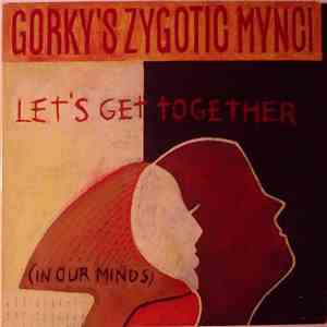 Gorky's Zygotic Mynci - Let's Get Together (In Our Minds) download mp3 flac