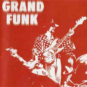 Grand Funk Railroad - Grand Funk download free
