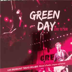 Green Day - Live to Air download mp3 flac