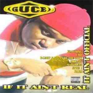 Guce - If It Ain't Real, It Ain't Official download free