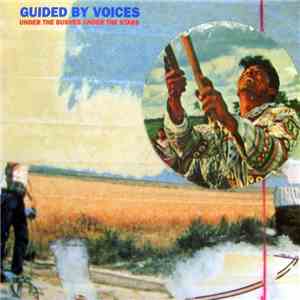 Guided By Voices - Under The Bushes Under The Stars download mp3 flac