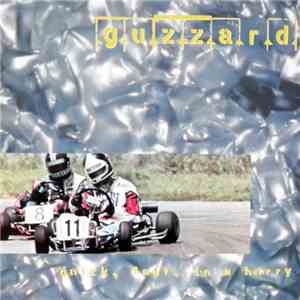 Guzzard - Quick, Fast, In A Hurry download free