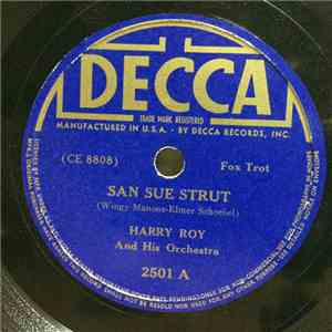 Harry Roy And His Orchestra - San Sue Strut / Li'l Liza Jane download free