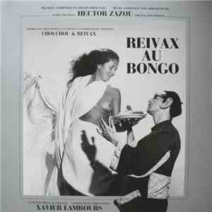 Hector Zazou - Reivax Au Bongo download free