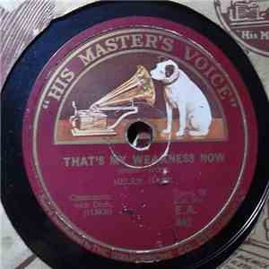 Helen Kane - That's My Weakness Now / Get Out And Get Under The Moon download free